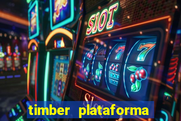 timber plataforma de jogos